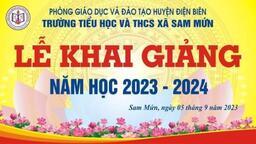 KHAI GIẢNG NĂM HỌC 2023 - 2024